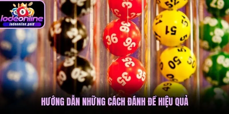 Hướng dẫn những cách đánh đề hiệu quả