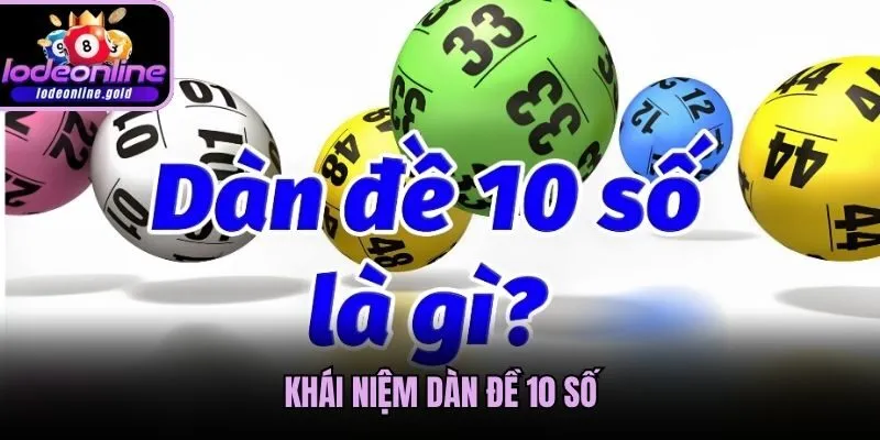Khái niệm dàn đề 10 số