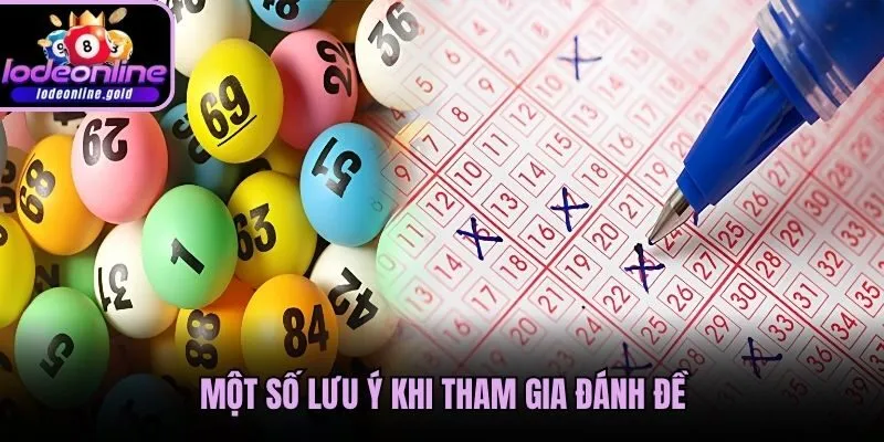 Một số lưu ý khi tham gia đánh đề